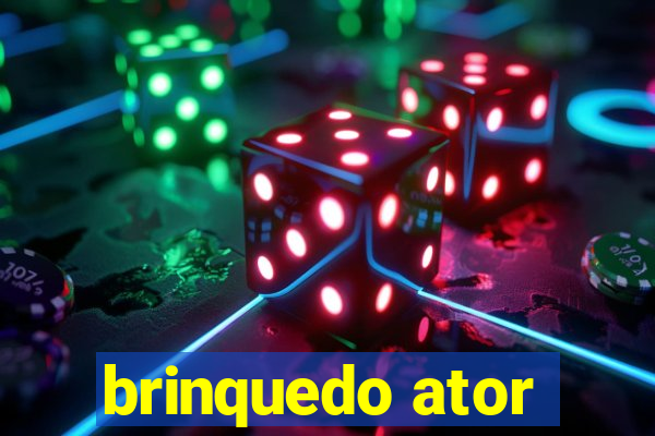 brinquedo ator